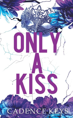 Only a Kiss