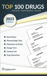 Top 100 Drugs Pocket Reference Guide (2023 Edition)