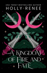 A Kingdom of Fire and Fate (Stars and Shadows)