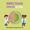 Infectious Disease for Kids: A Fun Picture Book About Germs