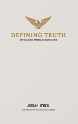 Defining Truth: Articulating America's World View