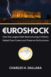 Euroshock: How the Largest Debt Restructuring in History Helped Save