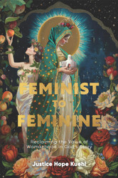 Feminist to Feminine