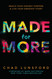 Made for More