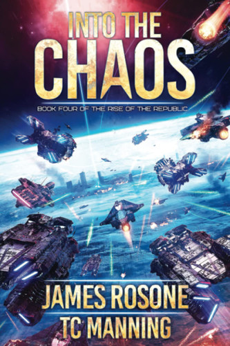 Into the Chaos (Rise of the Republic)