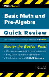 CliffsNotes Basic Math & Pre-Algebra: Quick Review