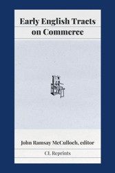 Early English Tracts on Commerce
