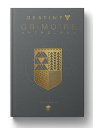 Destiny Grimoire Anthology Volume VI: Partners in Light