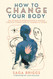 How to Change Your Body: The Science of Interoception and Healing