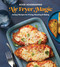 Good Housekeeping Air Fryer Magic: 75 Easy Recipes for Frying