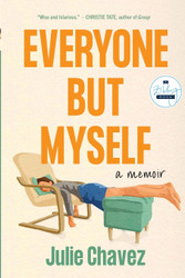 Everyone But Myself: A Memoir