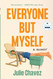 Everyone But Myself: A Memoir