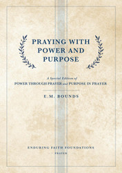 Praying with Power and Purpose