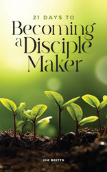 21 Days to Becoming a Disciple Maker