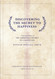 Discovering The Secret To Happiness: A Special Edition of The