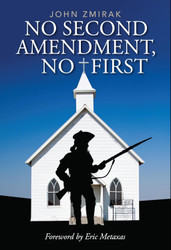 No Second Amendment No First: God Guns and the Government