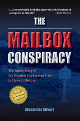 The Mailbox Conspiracy: The Inside Story of the Greatest Corruption