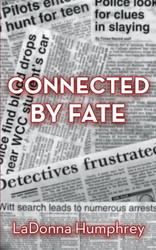 Connected By Fate (Who Killed Melissa Witt?)