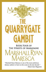 The Quarrygate Gambit (Maradaine Saga: Streets of Maradaine)