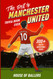 The Best Manchester United Trivia Book Ever