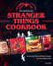 The Unofficial Stranger Things Cookbook: