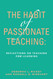The Habit of Passionate Teaching