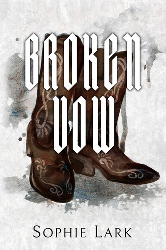 Broken Vow: Illustrated Edition (Brutal Birthright)