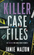 Killer Case Files: 20 Shocking True Crime Stories Volume 8