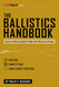 The Ballistics Handbook: Factors Affecting Bullet Flight from Muzzle