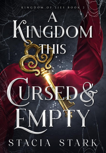 A Kingdom This Cursed and Empty (Kingdom of Lies)