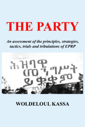 The Party: An assessment of the principles strategies tactics trials