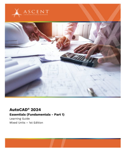 AutoCAD 2024: Essentials (Fundamentals - Part 1) (Mixed Units)