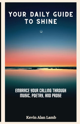 Your Daily Guide to Shine: Embrace Your Calling through Music Poetry