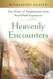 Heavenly Encounters: True Stories of Transformation from Near-Death