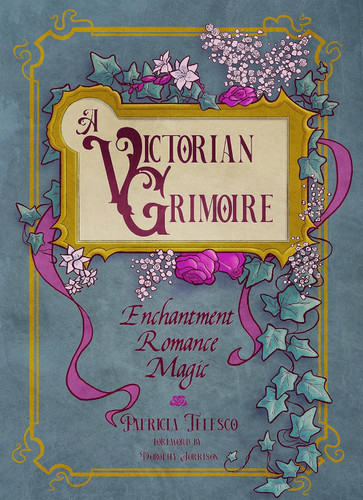 A Victorian Grimoire: Enchantment Romance Magic