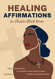 Healing Affirmations for Christian Black Women