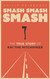 Smash Smash Smash: The True Story of Kai the Hitchhiker