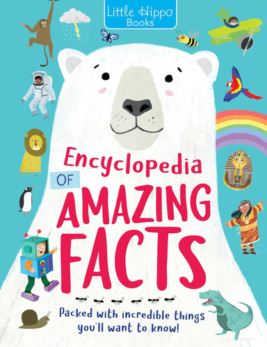 Little Hippo Books Encyclopedia of Amazing Facts Kid's Books