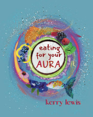 Eating for Your Aura