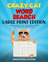 Crazy Cat Word Search Large Print Edition