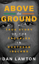 ABOVE THE GROUND