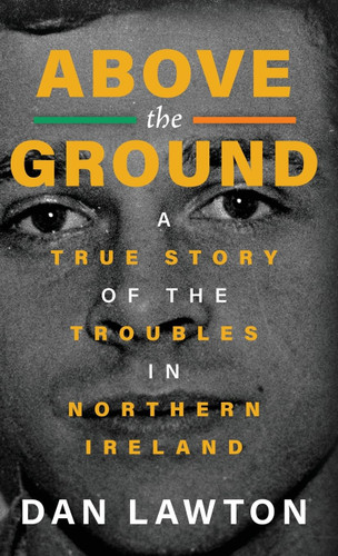 ABOVE THE GROUND
