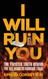 I WILL RUIN YOU