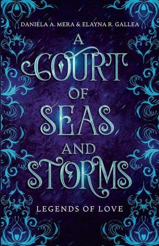 A Court of Seas and Storms A Court of Seas and Storms