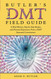 Butler's DMT Field Guide: A Brief History Step-by-Step Recipes and