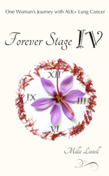 Forever Stage IV: One Woman's Journey with ALK+ Lung Cancer