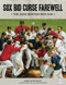 Sox Bid Curse Farewell: The 2004 Boston Red Sox