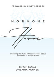 Hormone Havoc: Dispelling the Myths & Misconceptions about Hormones