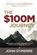 The $100M Journey: Your Guide to Growing the Business of Your Dreams