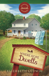 Where Hope Dwells (Sugarcreek Amish Mysteries)
